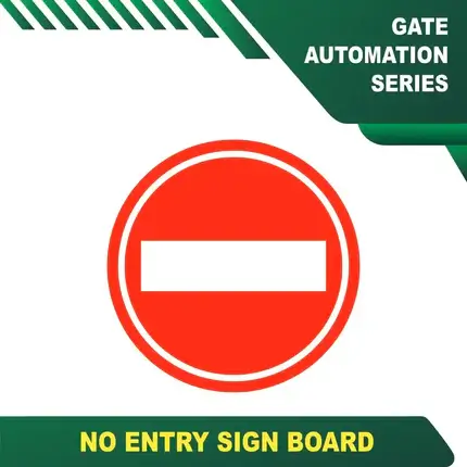 no entry sign board
